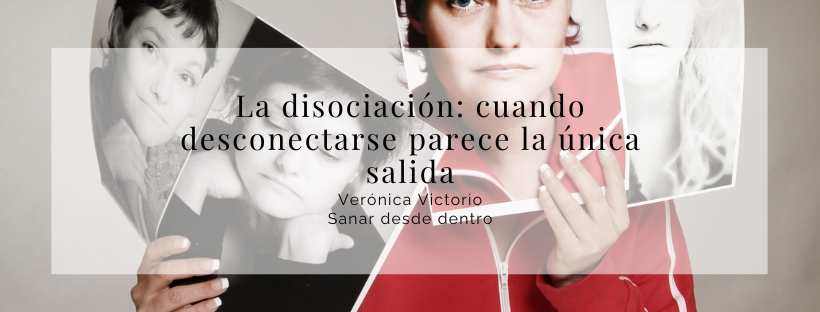 Disociación trauma complejo